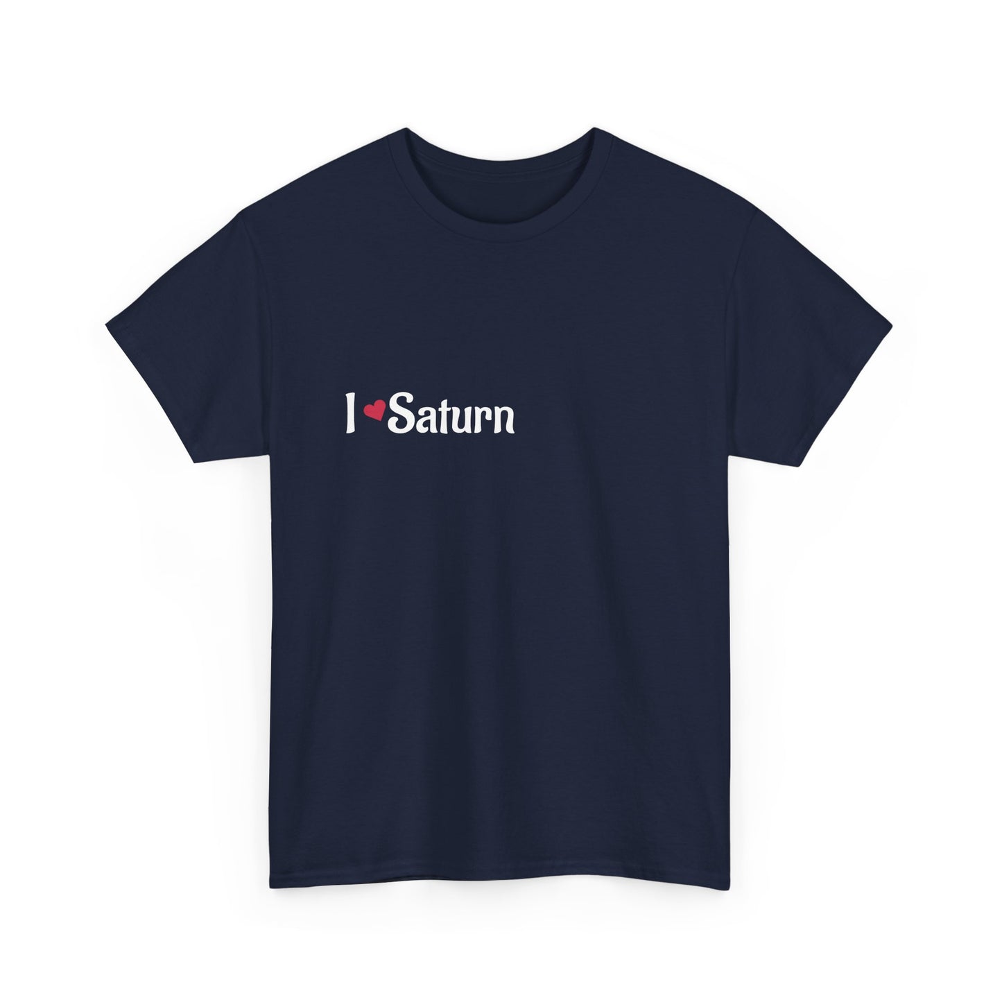 I Love Saturn T-shirt Perfect Tee for Galaxy Enthusiasts