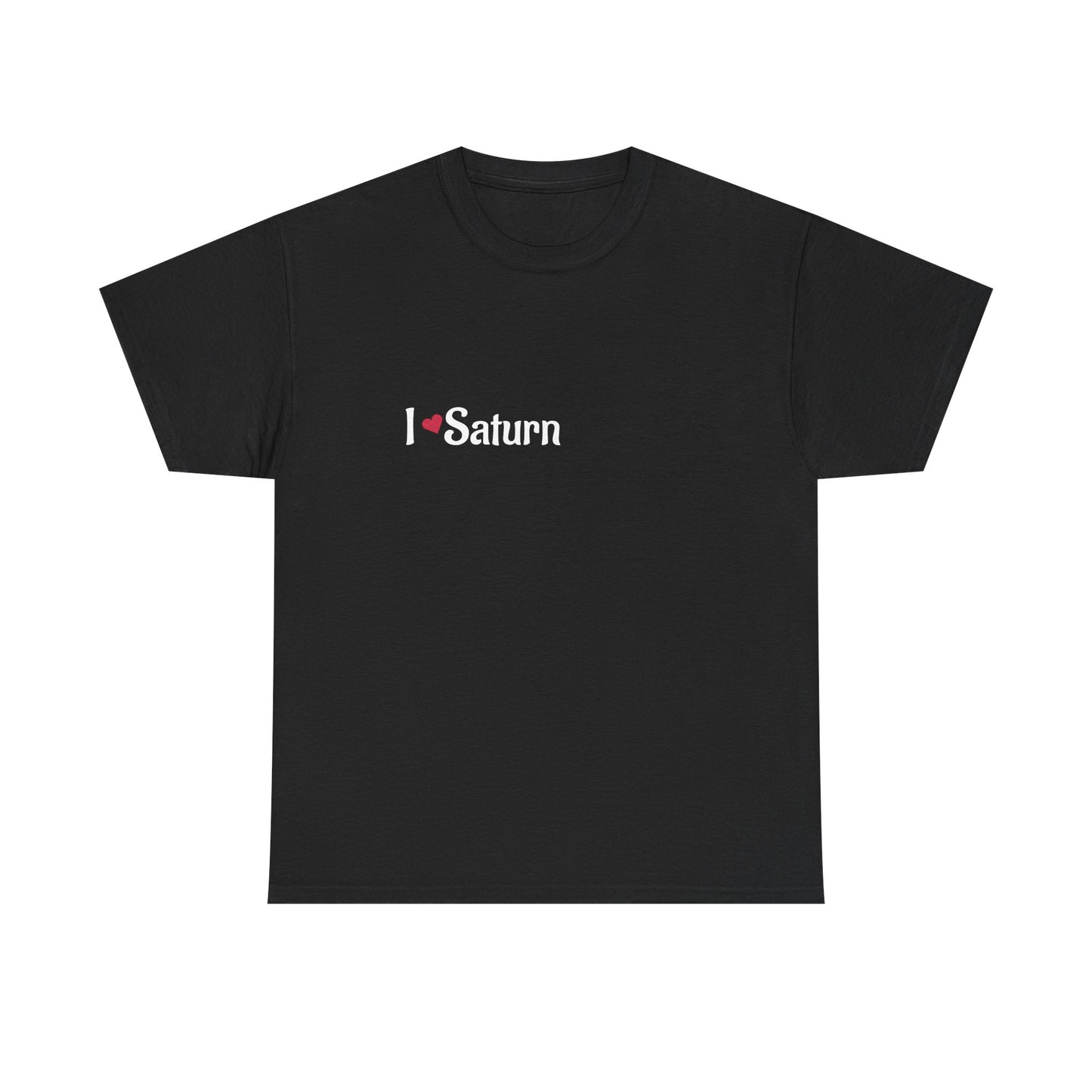 I Love Saturn T-shirt Perfect Tee for Galaxy Enthusiasts